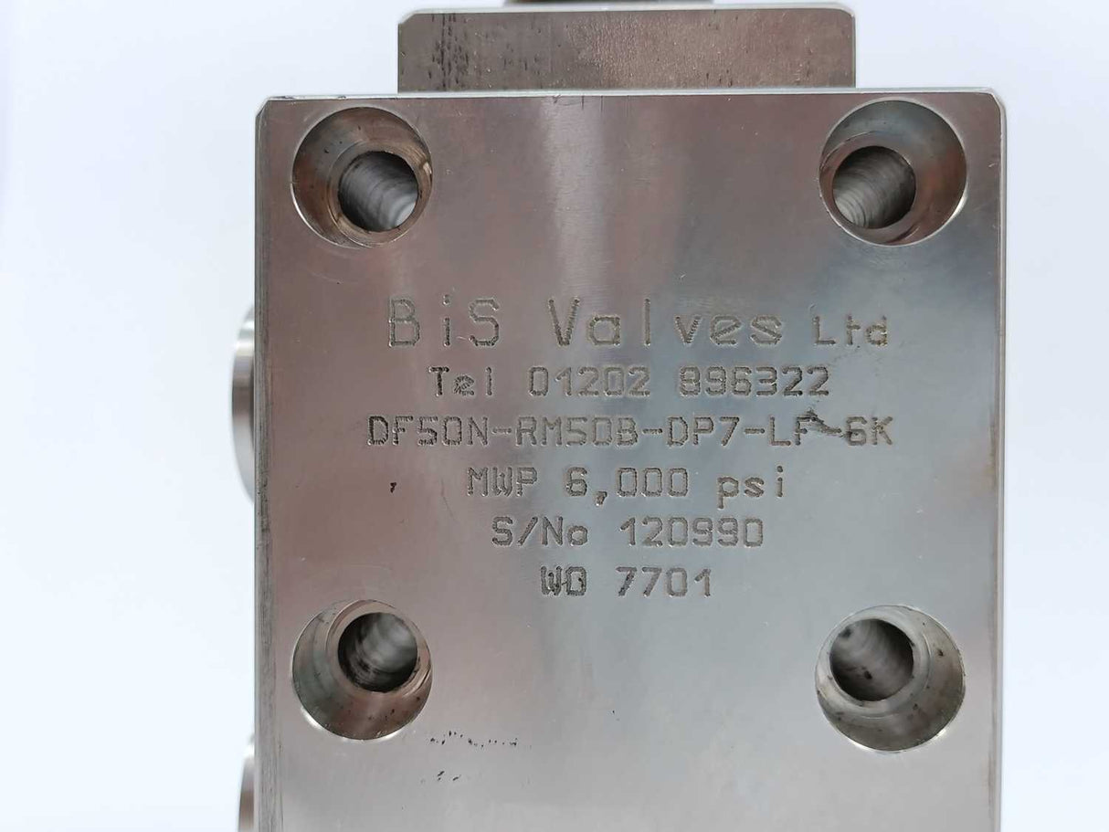 Bis Valves DF50N-RM50B-DP7-LF-6K MWP 6000psi WO 7701