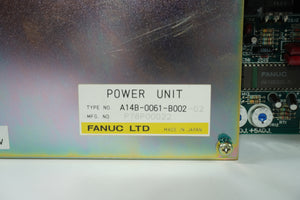 Fanuc A14B-0061-B002-02 Power Unit, W: A20B-1000-0030/07A