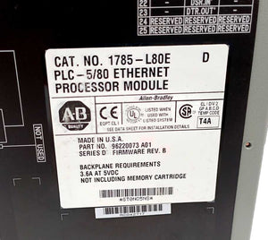 AB 1785-L80E Ser. D ; F/W Rev. B  PLC-5/80 Ethernet Processor Module